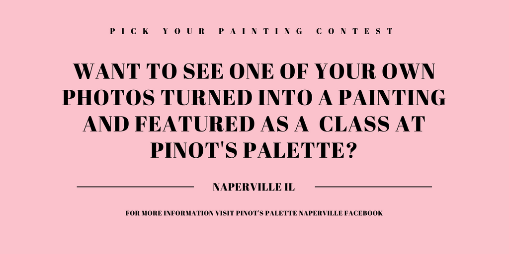 pinots palette pinot's palette pick your painting photo contest